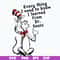 DR0601217-Everything I need to know I learned from dr seuss svg, png, dxf, eps digital file DR0601217.jpg