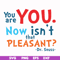 DR00086-You are you now isn't that pleasant svg, png, dxf, eps file DR00086.jpg