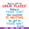 DR00094-You're off to great places today is your day your mountain is waiting so get on your way svg, png, dxf, eps file DR00094.jpg