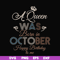 BD0081-A Queen Was Born In October Happy Birthday To Me svg, png, dxf, eps digital file BD0081.jpg