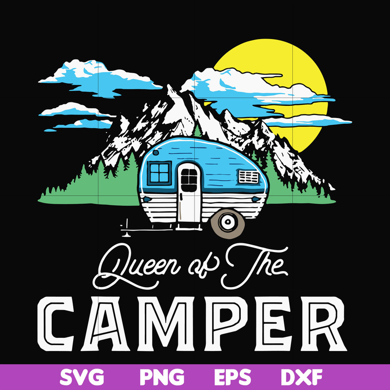 CMP021-Queen of the camper svg, png, dxf, eps digital file CMP021.jpg