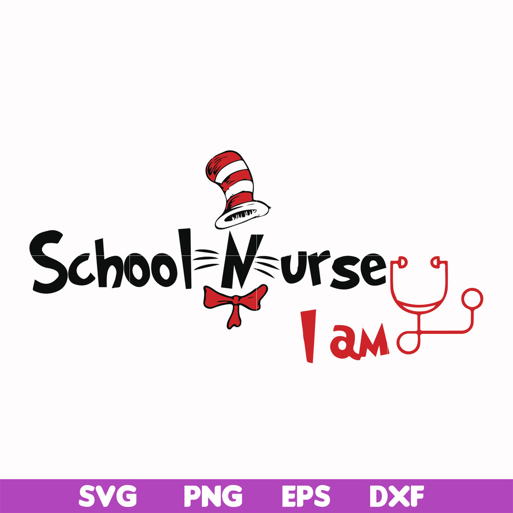 DR000130-School nurse I am svg, png, dxf, eps file DR000130.jpg
