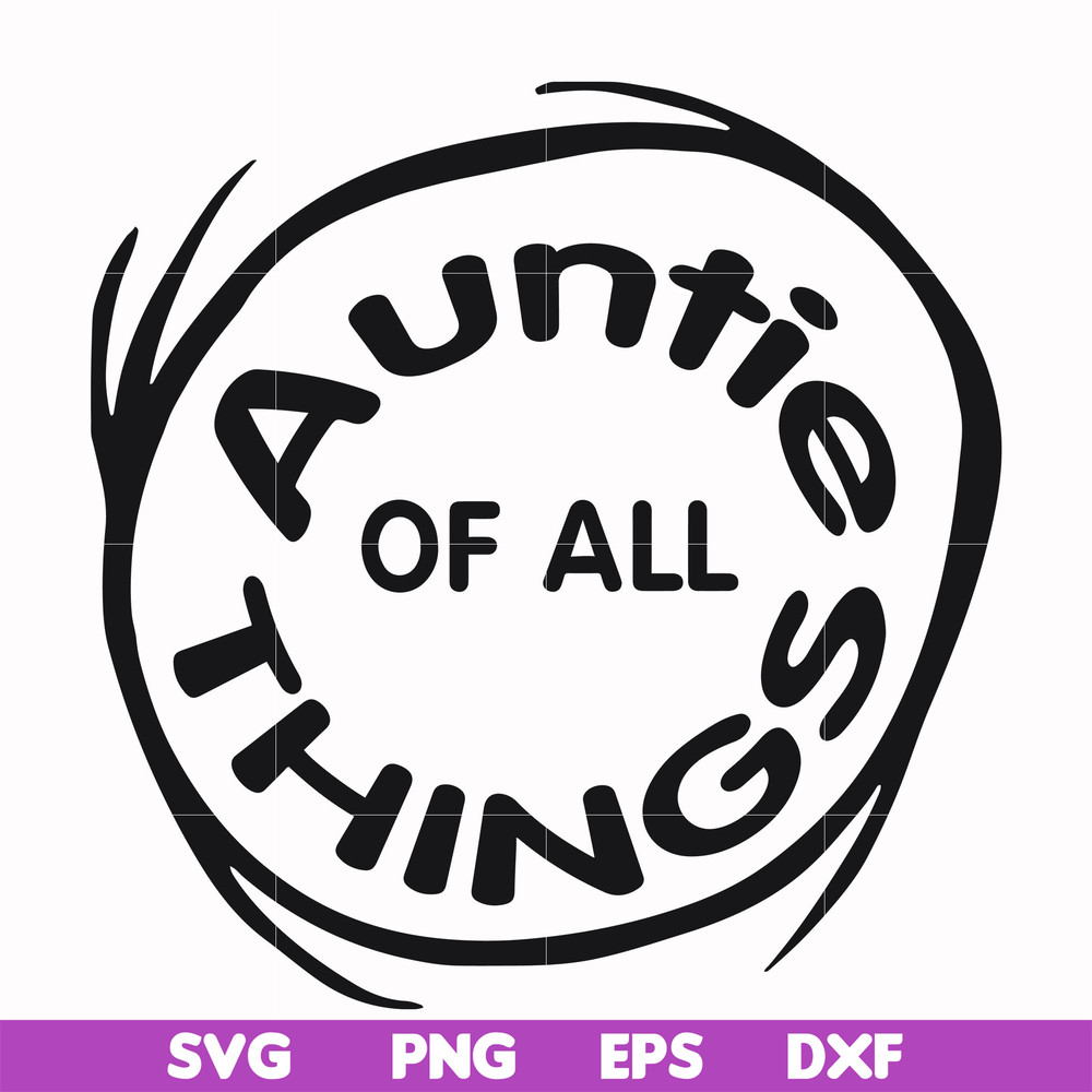 DR000160-Auntie of all things svg, png, dxf, eps file DR000160.jpg