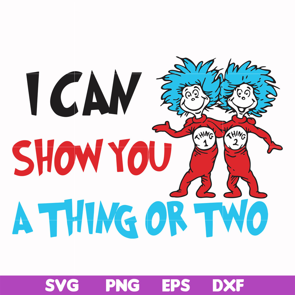 DR00051-I can show you a thing or two svg, png, dxf, eps file DR00051.jpg