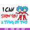 DR00051-I can show you a thing or two svg, png, dxf, eps file DR00051.jpg
