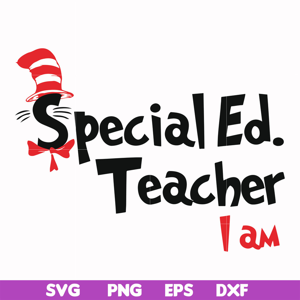 DR00062-Special Ed teacher I am svg, png, dxf, eps file DR00062.jpg