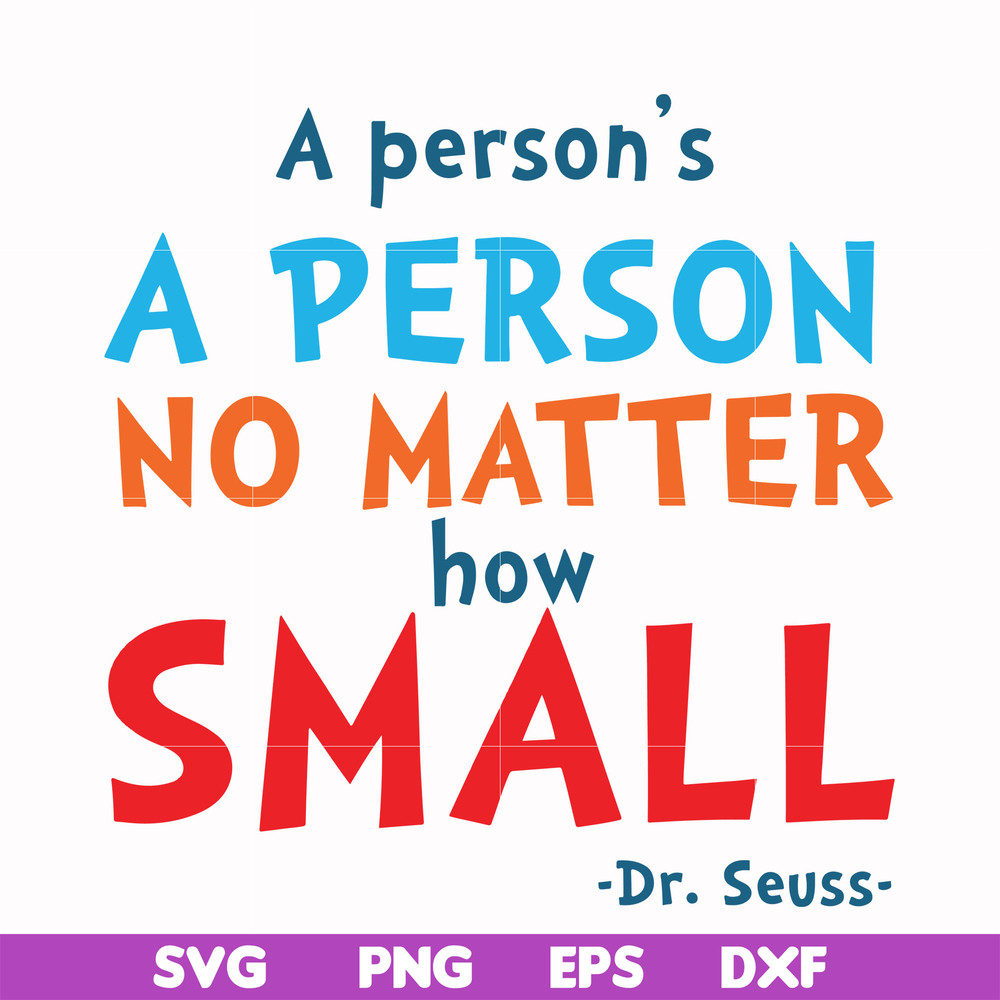 DR00091-A person's a person no matter how small svg, png, dxf, eps file DR00091.jpg