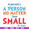 DR00091-A person's a person no matter how small svg, png, dxf, eps file DR00091.jpg