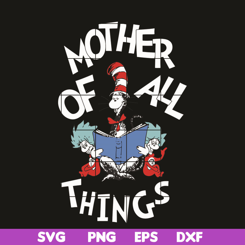 DR05012110-Mother of all things svg, The Cat in the Hat svg, dr svg, png, dxf, eps digital file DR0501210.jpg