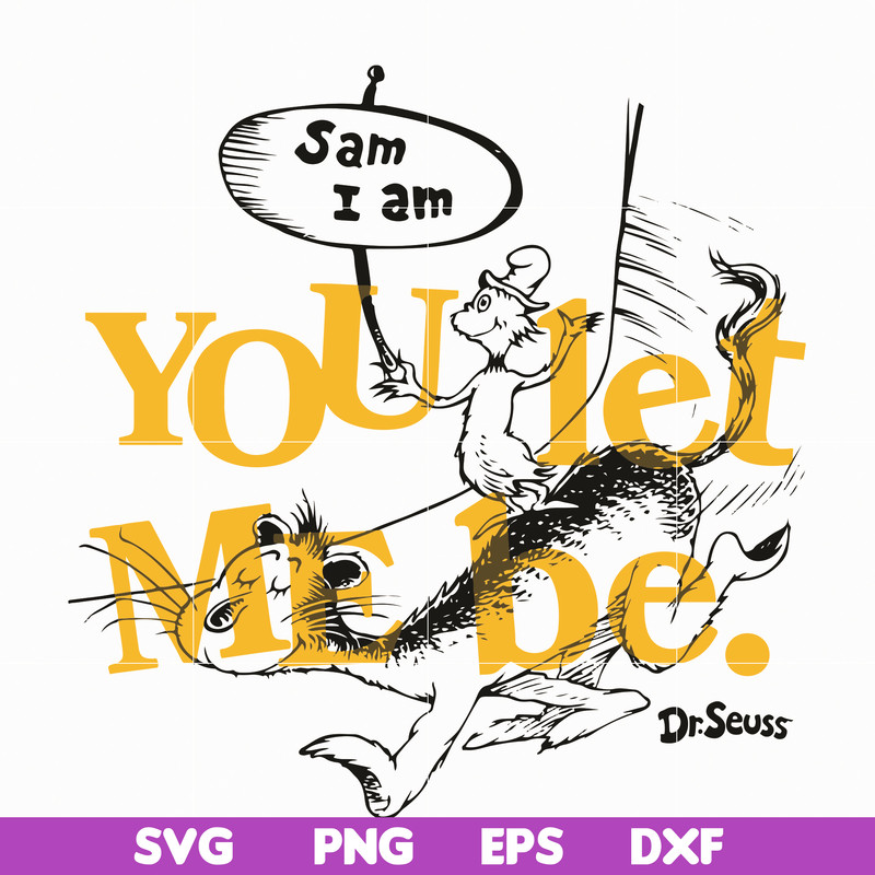 DR05012124-Sam i am svg, you let me be svg, The Cat in the Hat svg, dr svg, png, dxf, eps file DR05012124.jpg
