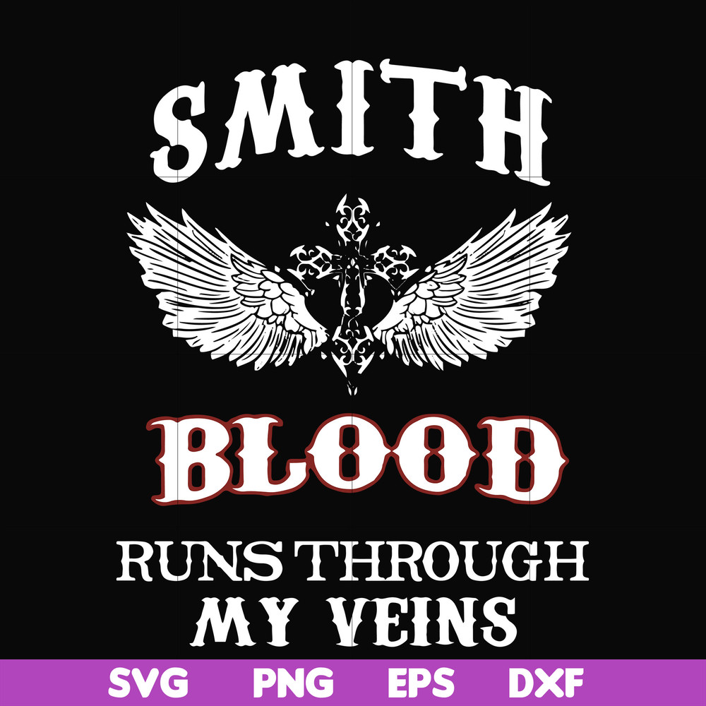 FN000172-Smith blood runs through my veins svg, png, dxf, eps file FN000172.jpg