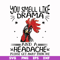 FN000182-You smell like drama and a headache please get away from me svg, png, dxf, eps file FN000182.jpg