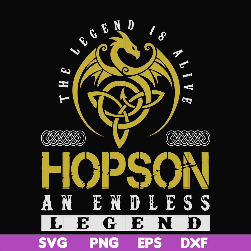 FN000231-The legend is alive Hopson an endless legend svg, png, dxf, eps file FN000231.jpg