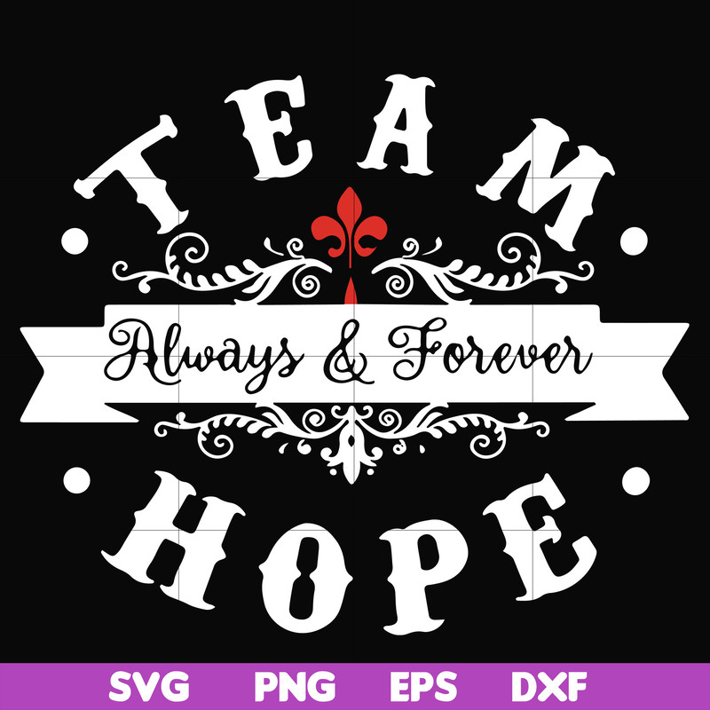 FN000520-Team always & Forever hope svg, png, dxf, eps file FN000520.jpg