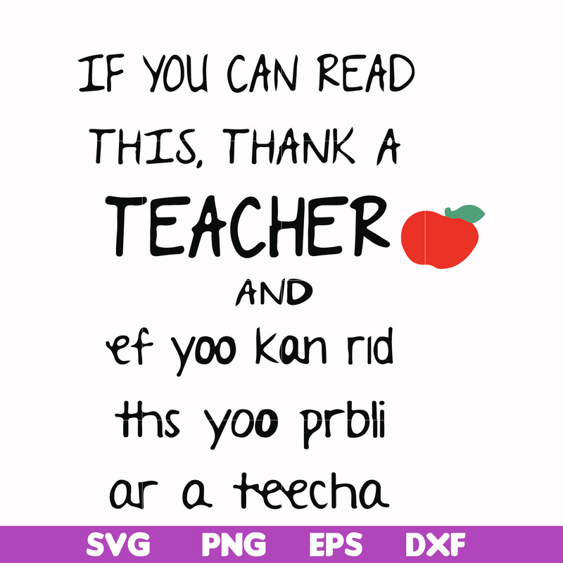 FN00061-If you can read this thank a teacher svg, png, dxf, eps file FN00061.jpg
