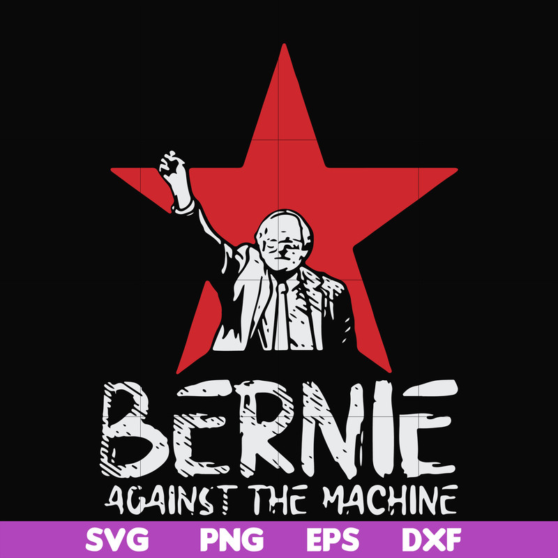 FN000975-Bernie against the machine svg, png, dxf, eps file FN000975.jpg