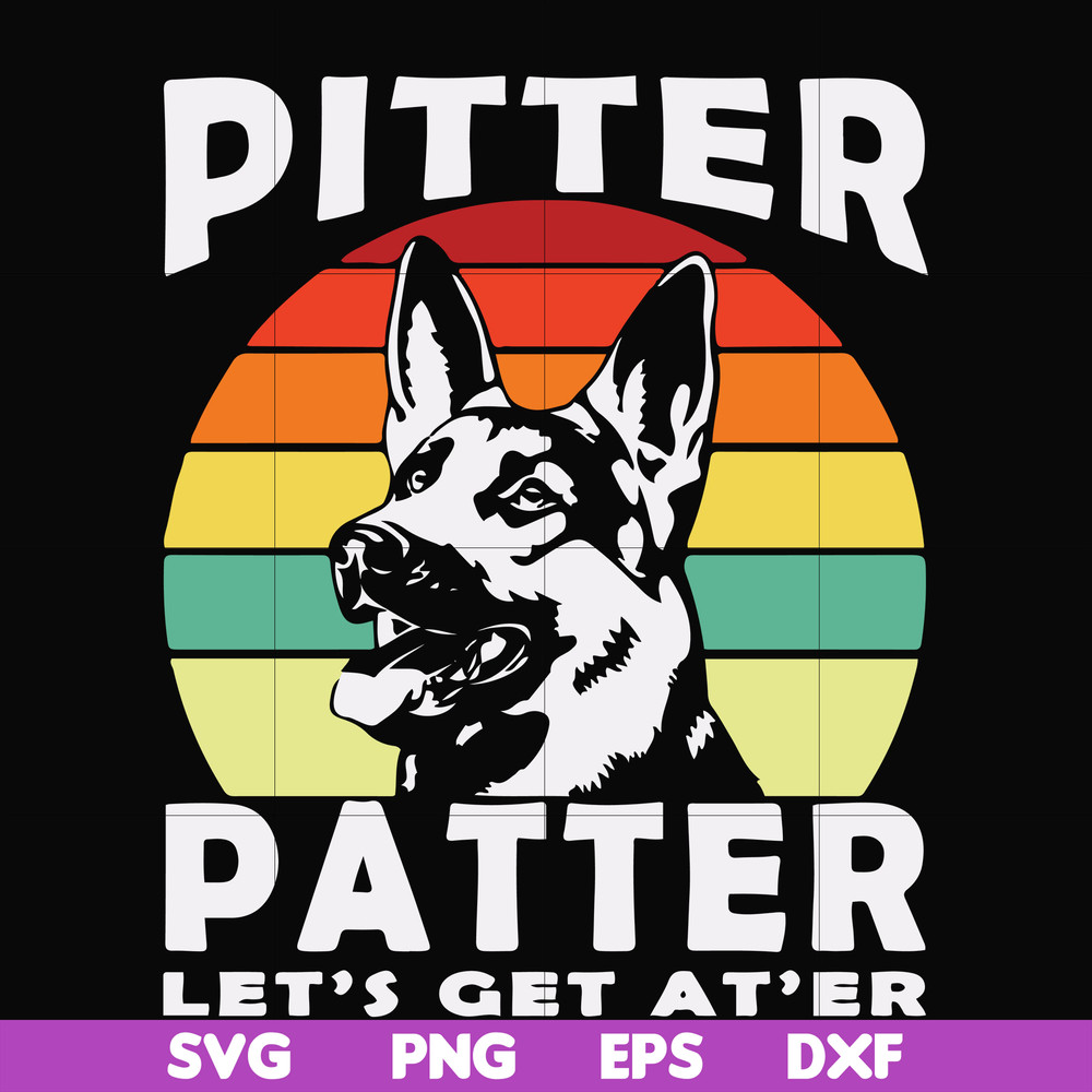 FN000977-Pitter patter let's get at'er svg, png, dxf, eps file FN000977.jpg