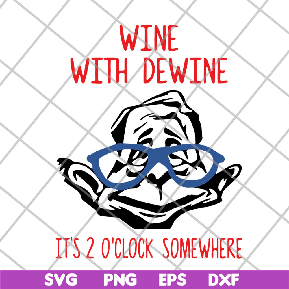 FN14062114-Wine dewine 2 oclock svg, png, dxf, eps digital file FN14062114.jpg