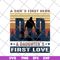 FTD02062101-A Son’s First Hero Dad A Daughter’s First Lovesvg, png, dxf, eps digital file FTD02062101.jpg