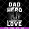FTD02062102-Dad a son first hero svg, png, dxf, eps digital file FTD02062102.jpg