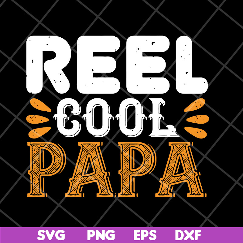 FTD03052103-Reel cool papa svg, Fathers day svg, png, dxf, eps digital file FTD03052103.jpg