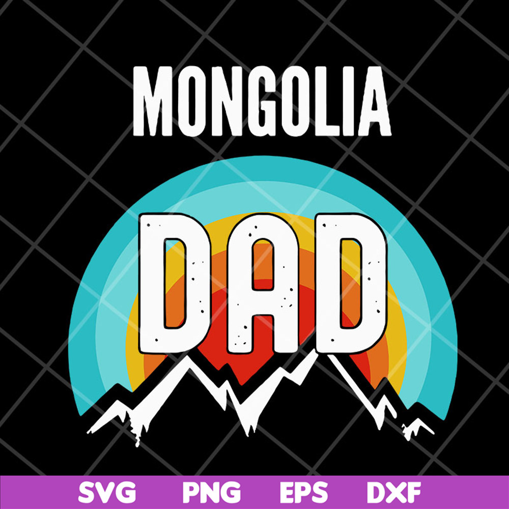 FTD04052107-Mongolia dad svg, Fathers day svg, png, dxf, eps digital file FTD04052107.jpg