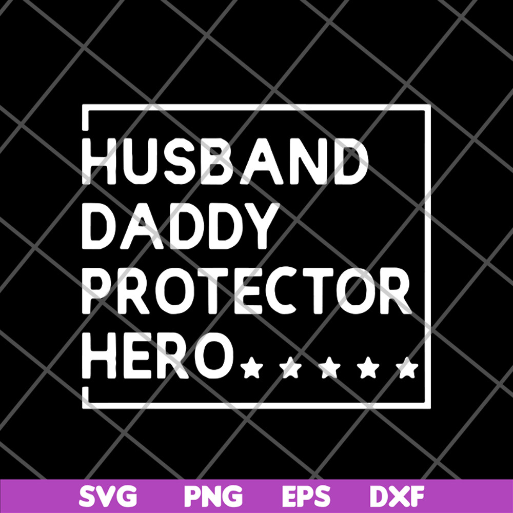 FTD04062117-Husband daddy protector svg, png, dxf, eps digital file FTD04062117.jpg