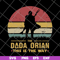 FTD04062121- The Dadalorian Definition Like A Dad svg, png, dxf, eps digital file FTD04062121.jpg