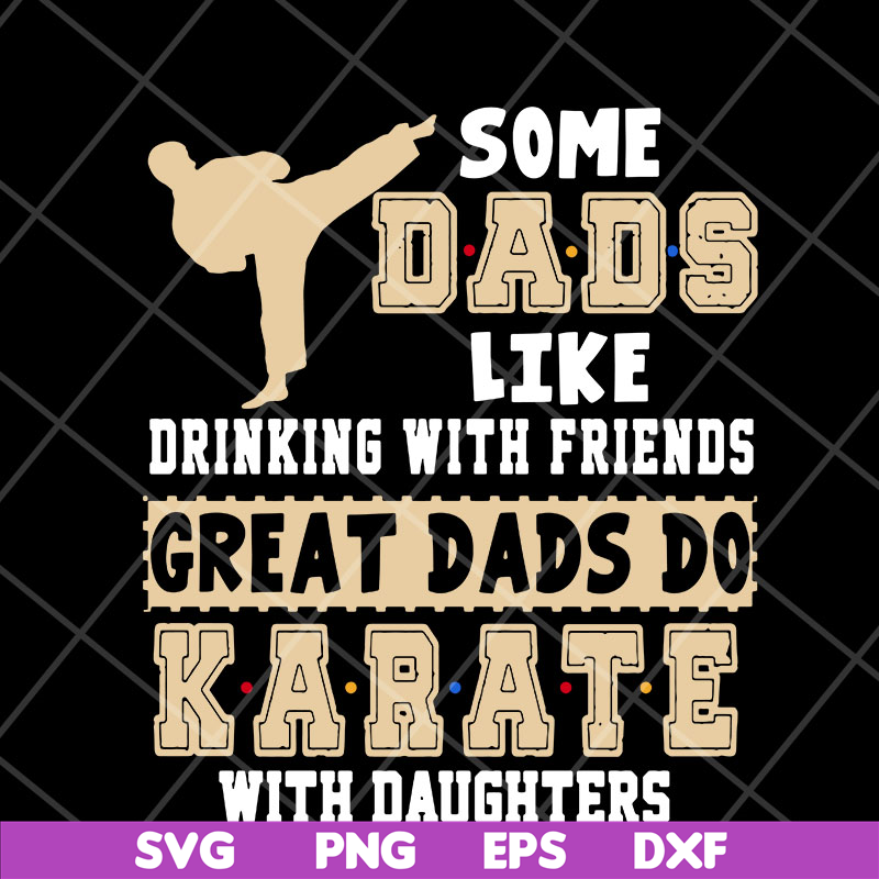 FTD05052101-Some dads like drinking svg, Fathers day svg, png, dxf, eps digital file FTD05052101.jpg