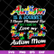 FTD06052110-Autism Mom svg, png, dxf, eps digital file FTD06052110.jpg