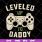 FTD07052119-leveled to up daddy svg, png, dxf, eps digital file FTD07052119.jpg