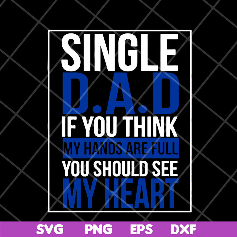 FTD10052102-single dad svg, png, dxf, eps digital file FTD10052102.jpg