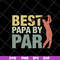 FTD10052105-Papa By Par Father's Day svg, png, dxf, eps digital file FTD10052105.jpg