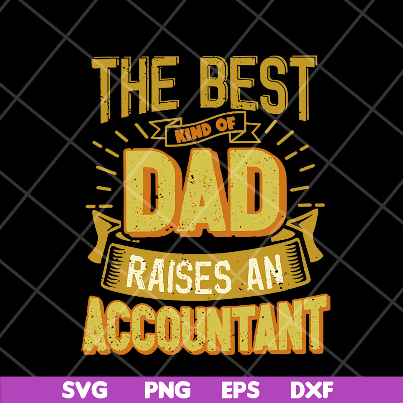 FTD10052114-the best kind of dad svg, png, dxf, eps digital file FTD10052114.jpg