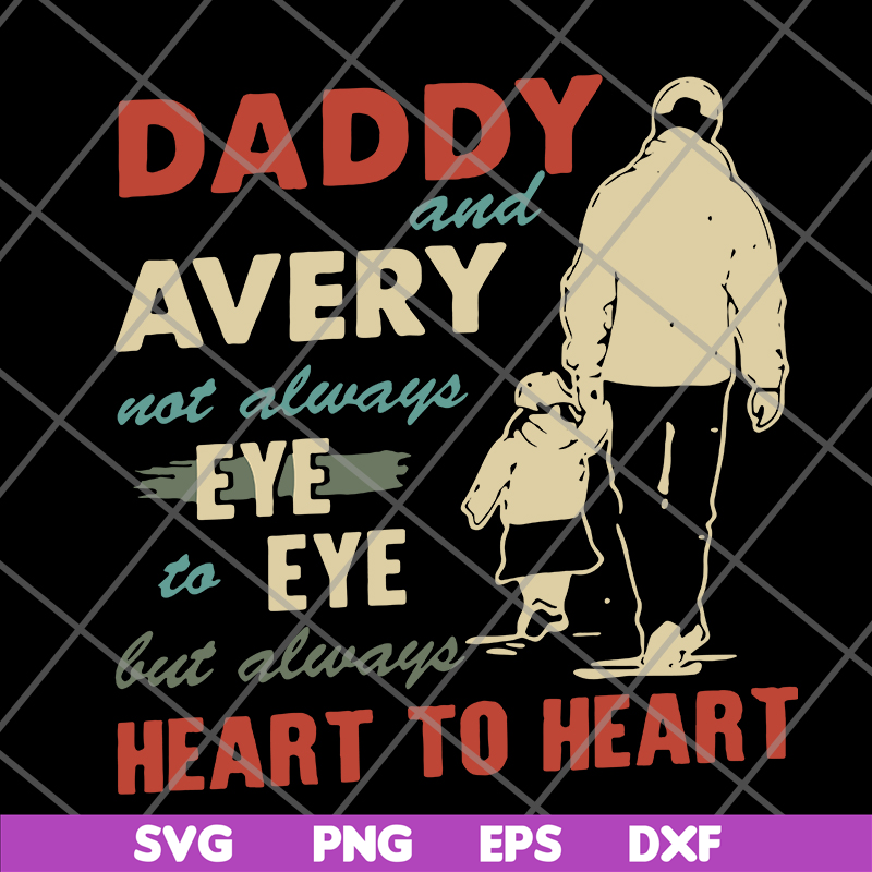 FTD10062121-Always Heart To Heart Father‘s Day svg, png, dxf, eps digital file FTD10062121.jpg