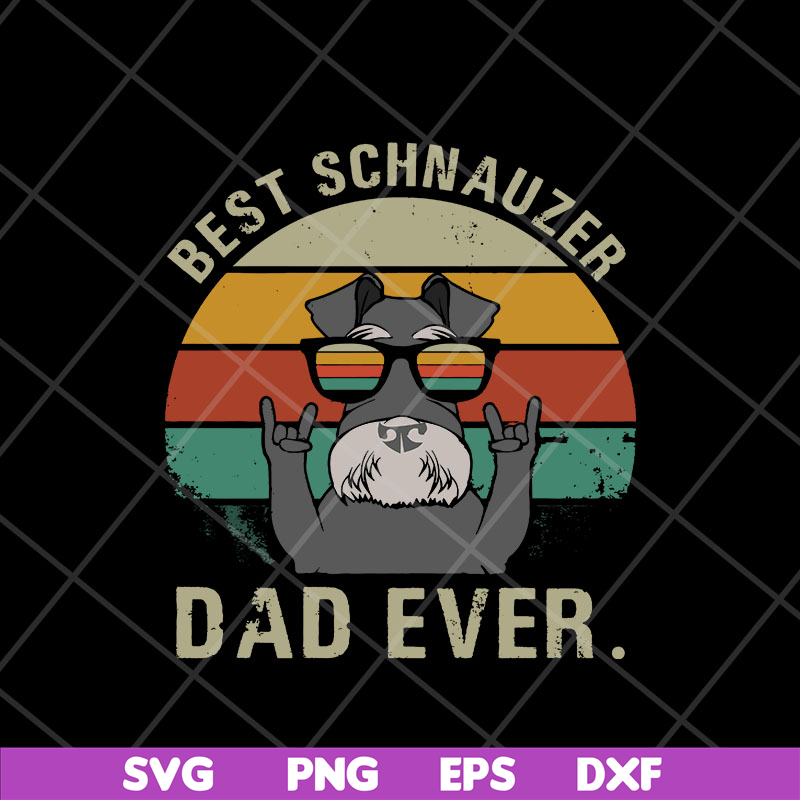 FTD13052120-best schnauzer dad ever svg, png, dxf, eps digital file FTD13052120.jpg