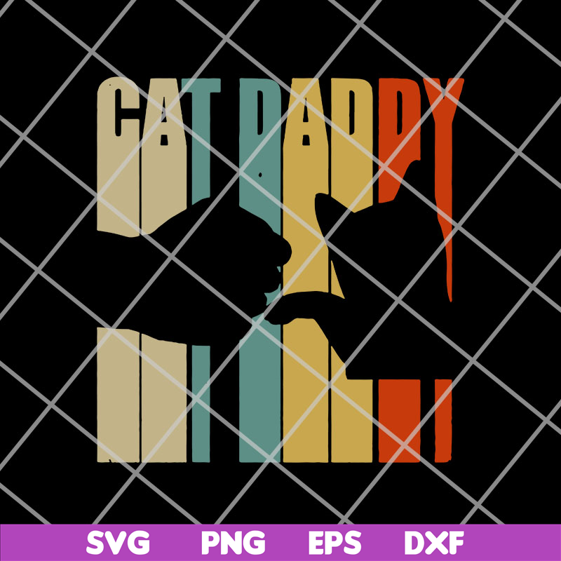 FTD14052118- cat daddy svg, png, dxf, eps digital file FTD14052118.jpg