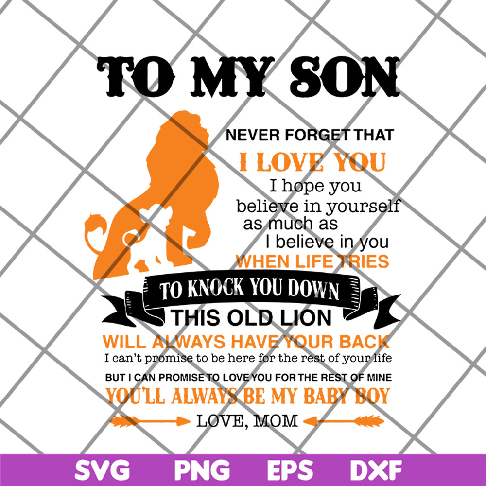 FTD19052110-Lion King To My Son Never Forget That svg, png, dxf, eps digital file FTD19052110.jpg