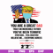 FTD27-You are a great dad truly an incredible father svg, Trump svg, png, dxf, eps, digital file FTD27.jpg