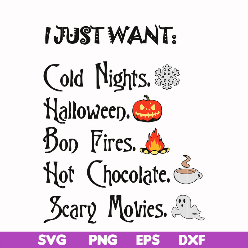 HLW0011-I just want halloween svg, png, dxf, eps digital file HLW0011.jpg
