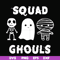 HLW0030-Squad ghouls svg, halloween svg, png, dxf, eps, digital file HLW0030.jpg