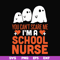 HLW0106-i am a school nurse svg, png, dxf, eps digital file HLW0106.jpg