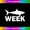 Week of Shark Funny Sharks T-Shirt Great Discovery Time Tank Top - Vintage Sublimation PNG Download