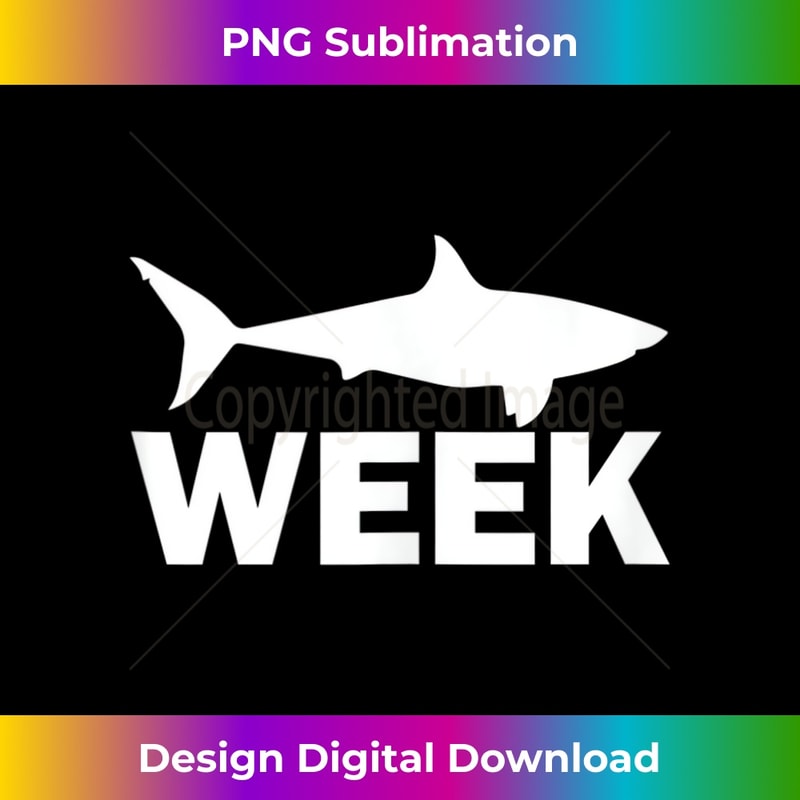 Week of Shark Funny Sharks T-Shirt Great Discovery Time Tank Top - Vintage Sublimation PNG Download