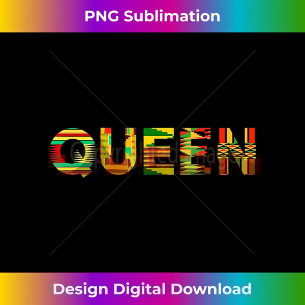 Funny African Queen For Cool Kente Cloth Lover - Decorative Sublimation PNG File