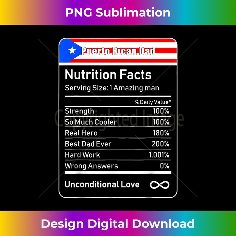 Puerto Rican Dad Nutrition Facts - Sleek Sublimation PNG Download - Tailor-Made for Sublimation Craftsmanship