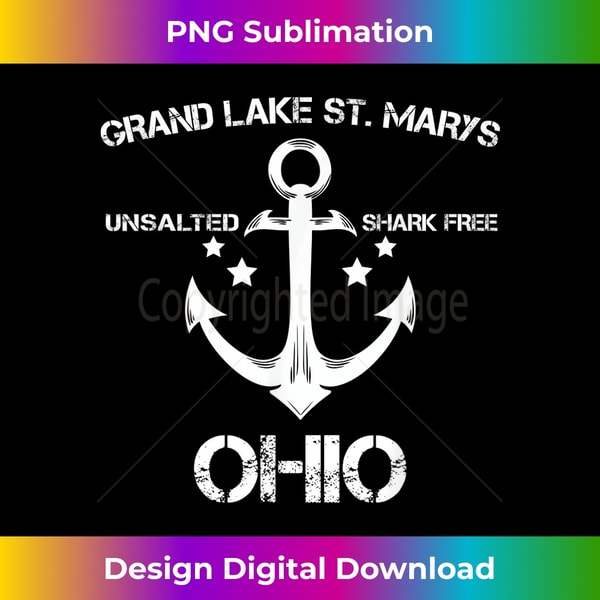 GRAND LAKE ST. MARYS OHIO Funny Fishing Camping Summer Gift - Premium Sublimation Digital Download