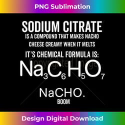 nacho chemical formula periodic table funny cheese shirt 1 - creative sublimation png download