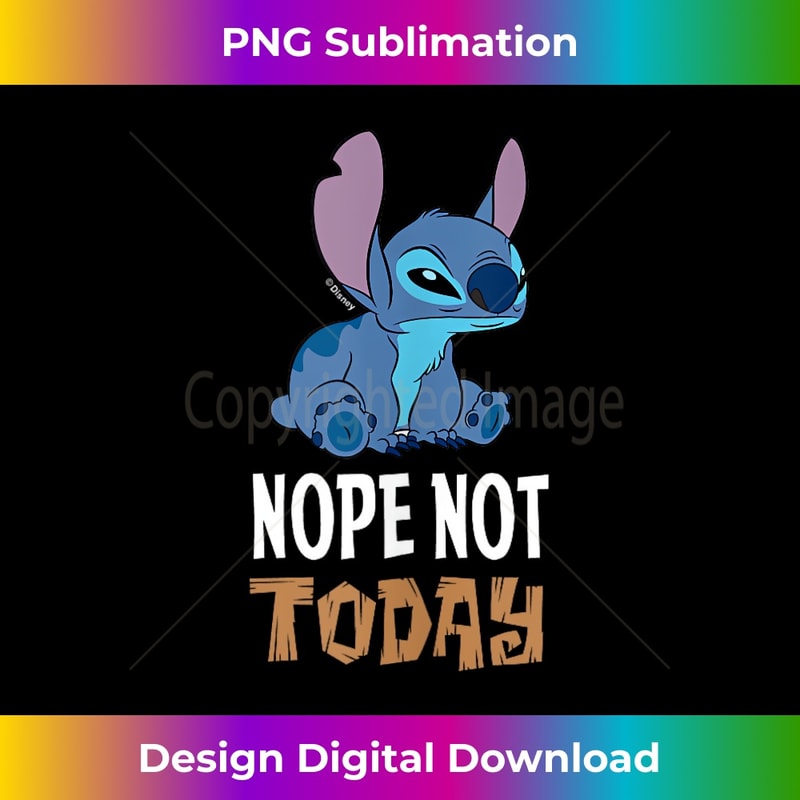 Lilo & Stitch Nope not Today Tank Top 1 - Artistic Sublimation Digital File