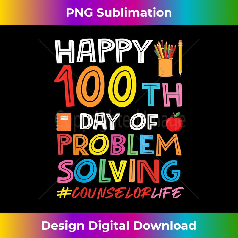 School Counselor 100 Days of Problem Solving - PNG Transparent Digital Download File for Sublimation
